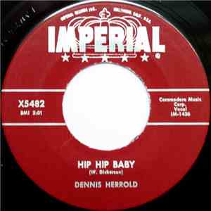 Dennis Herrold - Hip Hip Baby / Make With The Lovin'