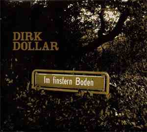 Dirk Dollar - Im Finstern Boden