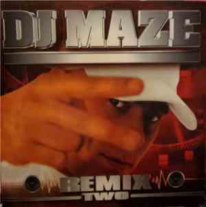 DJ Maze - Maze Remix Two