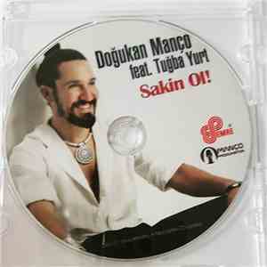 Doğukan Manço feat Tuğba Yurt - Sakin Ol