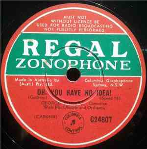 George Formby - Oh, You Have No Idea / Under The Blasted Oak
