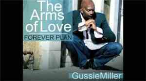 Gussie Miller - The Arms Of Love