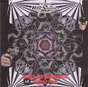 Hair Stylistics - Space Motherfunka Connection
