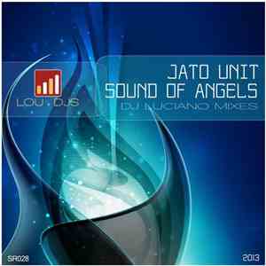 Jato Unit - Sound Of Angels