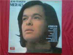 Jean-François Michael - Je Pense A Toi