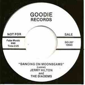 Jerry Hilton And The Diadems - Dancing On Moonbeams (Promo)