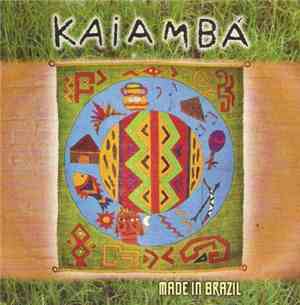 Kaiamba - Made In Brazil