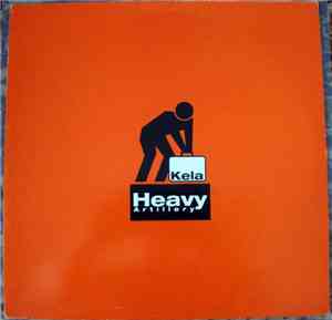 Kela - Heavy Artillery