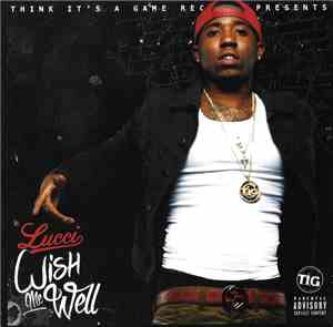 Lucci - Wish Me Well