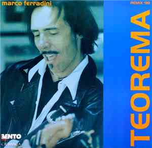 Marco Ferradini - Teorema (Remix '98)