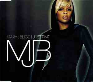 Mary J Blige - Just Fine