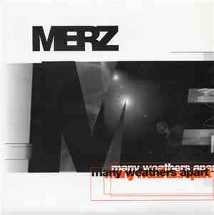 Merz - Many Weathers Apart / Sunrize Ride