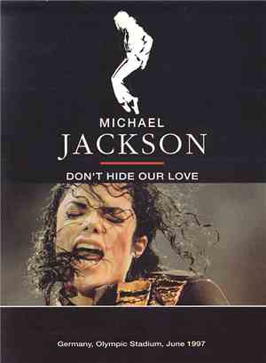 Michael Jackson - Don't Hide Our Love