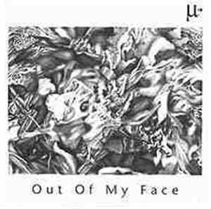 Micro-East Collective - Out Of My Face
