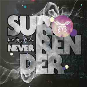 Morten Breum Feat. Jay Colin - Never Surrender