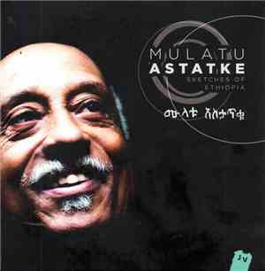Mulatu Astatke - Sketches Of Ethiopia