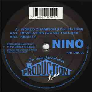 Nino - World Champion (I Feel So Real)