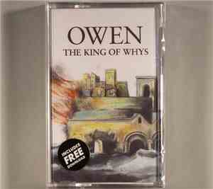 Owen  - The King Of Whys