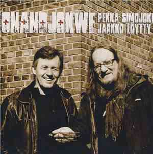 Pekka Simojoki & Jaakko Löytty - Onandjokwe