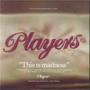 Players  - This Is Madness