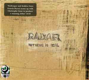 Radar - Nothing Is Real