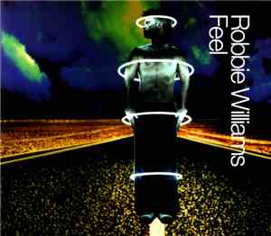 Robbie Williams - Feel