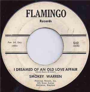 Smokey Warren - I Dreamed Of An Old Love Affair / Ball Of Fire