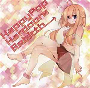 Takahiro Aoki - HappyPopHardcore Rebirth