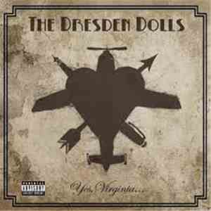 The Dresden Dolls - Yes, Virginia...