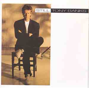 Tony Banks - Still