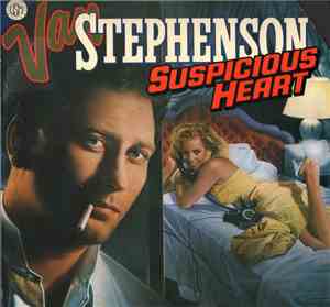 Van Stephenson - Suspicious Heart
