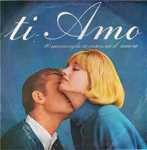 Various - Ti Amo - 16 Meravigliose Canzoni D'Amore