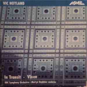 Vic Hoyland - BBC Symphony Orchestra • Martyn Brabbins - In Transit • Vixen