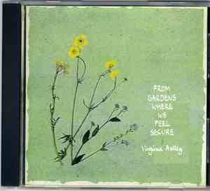 Virginia Astley - From Gardens Where We Feel Secure