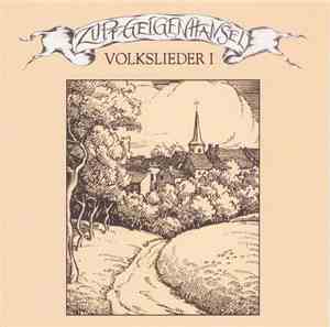 Zupfgeigenhansel - Volkslieder 1