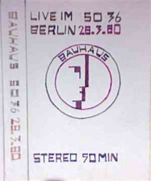 Bauhaus - Live Im SO 36 Berlin 28.3.1980