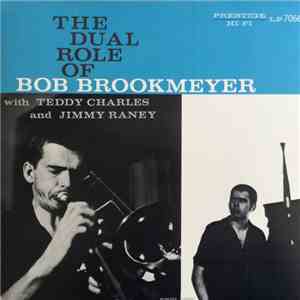 Bob Brookmeyer - The Dual Role Of Bob Brookmeyer