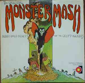 Bobby (Boris) Pickett And The Crypt-Kickers - Monster Mash
