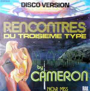 Cameron - Rencontres Du Troisième Type / Near Miss