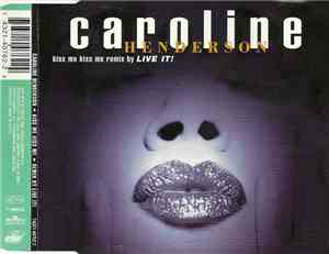 Caroline Henderson - Kiss Me Kiss Me (Remix By Live It!)