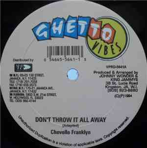 Chevelle Franklyn / L.T.  - Don't Throw It All Away / Jah Me Pray To
