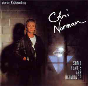 Chris Norman - Some Hearts Are Diamonds