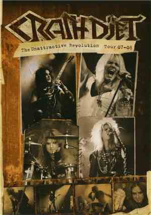 Crashdïet - The Unattractive Revolution Tour 07-08