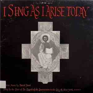David Hurd - I Sing As I Arise Today