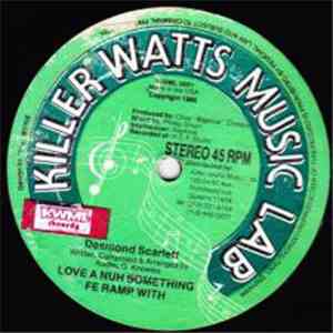 Desmond Scarlett - Love A Nuh Something Fe Ramp With / Love Is Magic