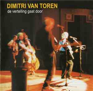 Dimitri Van Toren - De Vertelling Gaat Door
