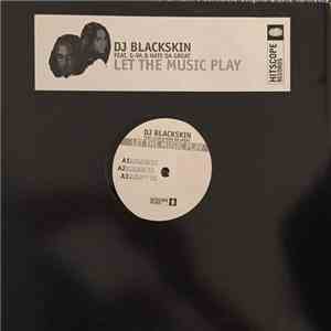 DJ Blackskin Feat. G-Va & Nate Da Great - Let The Music Play