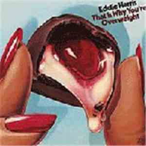 Eddie Harris - That Is Why You're Overweight