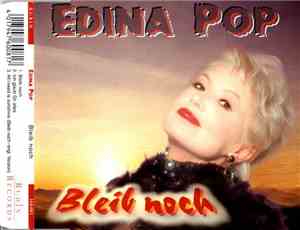Edina Pop - Bleib Noch