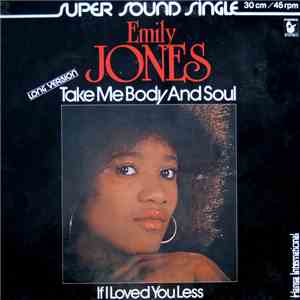 Emily Jones - Take Me Body And Soul (Long Version)